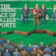 The Changing Face of College Sports