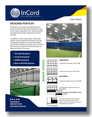 InCord Custom Safety Netting Solutions - Indoor Sports