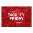 Facility Friday