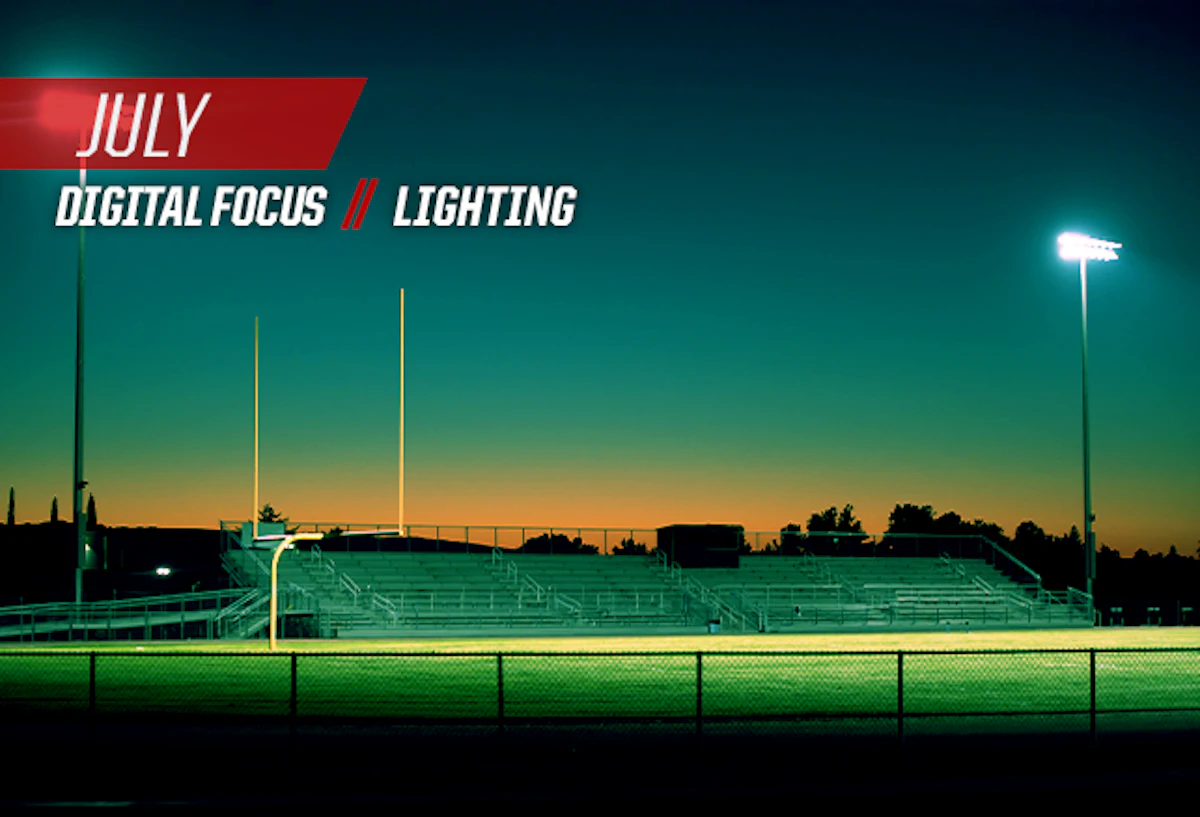 Digital Focus July 2023: Lighting | Athletic Business